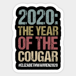 2020: The Year of the Cougar Elizabeth Warren for President Sticker